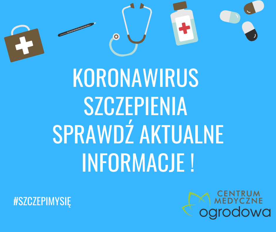 Koronawirus szczepienia, sprawdź aktualne informacje !